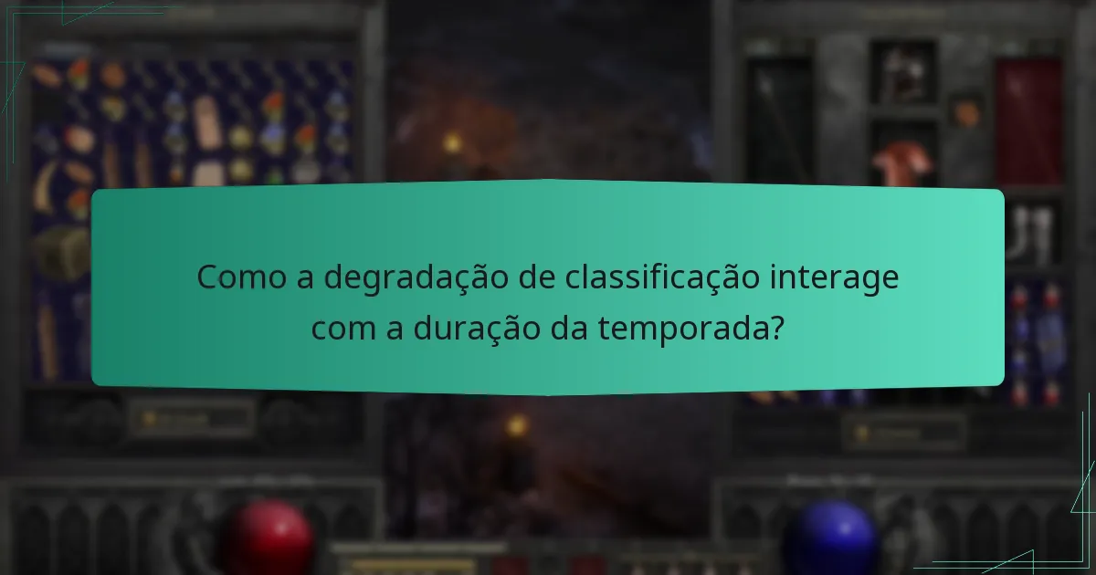 Como os períodos de manutenção afetam as Temporadas de Escada?