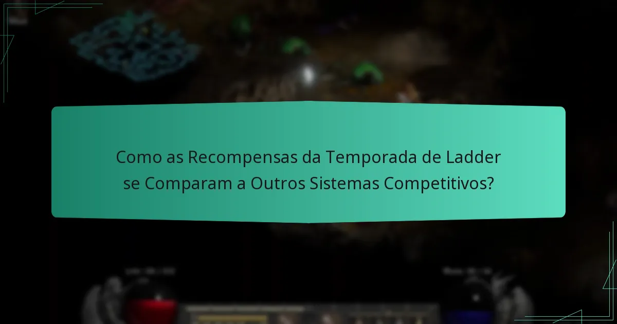 Como é Alcançado o Equilíbrio das Recompensas nas Temporadas de Ladder?