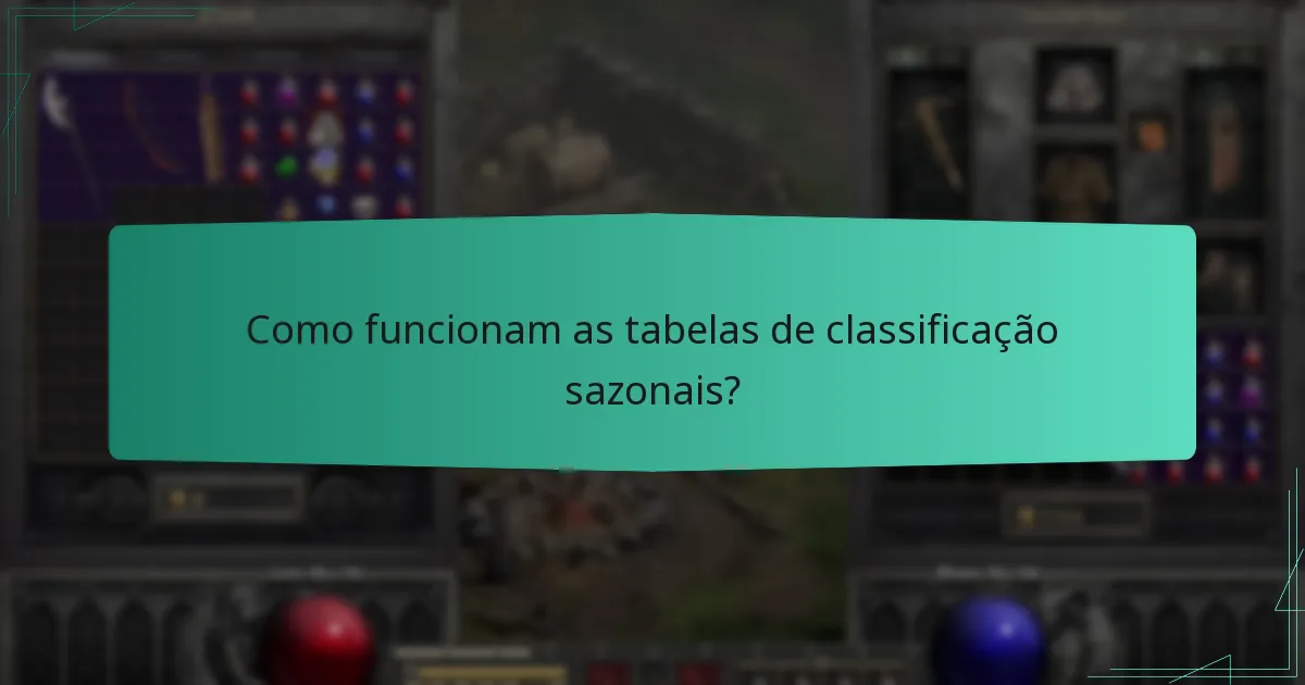 Como funcionam as tabelas de classificação sazonais?