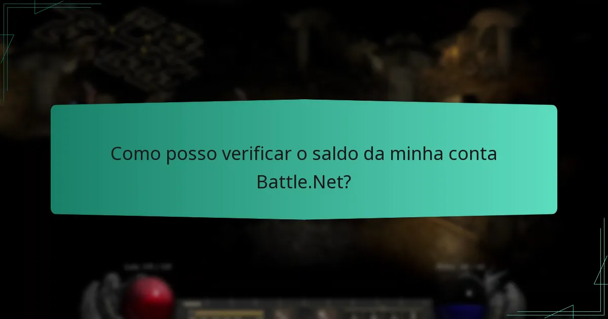 Como posso verificar o saldo da minha conta Battle.Net?