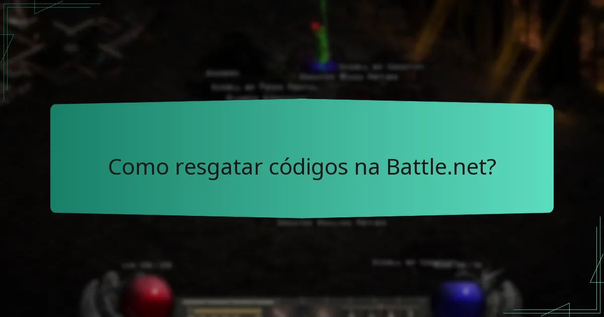 Como resgatar códigos na Battle.net?