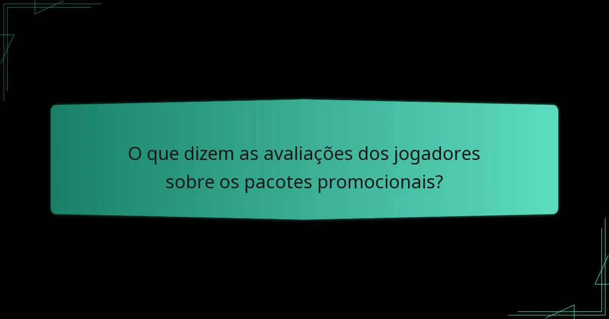 Quão populares são os pacotes promocionais entre os jogadores?