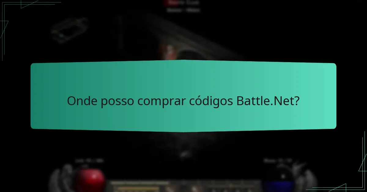 Onde posso comprar códigos Battle.Net?