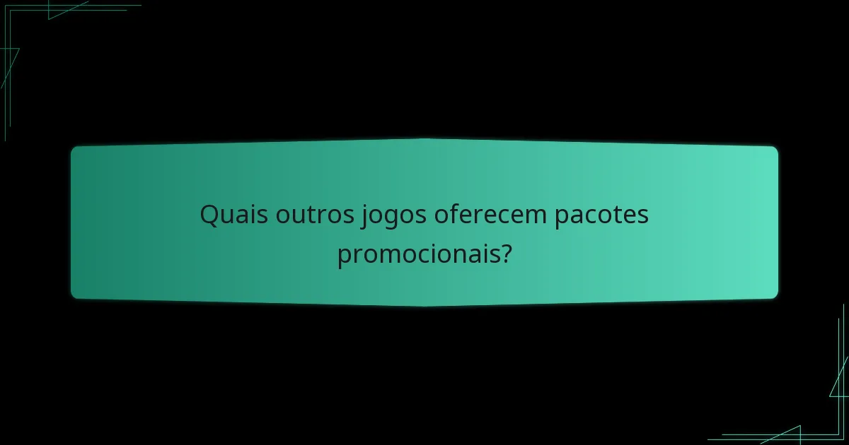 Quais são os benefícios interjogos dos pacotes?