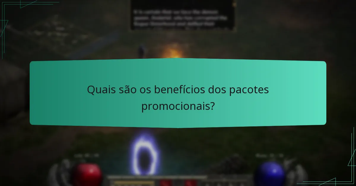 Quais são os benefícios dos pacotes promocionais?
