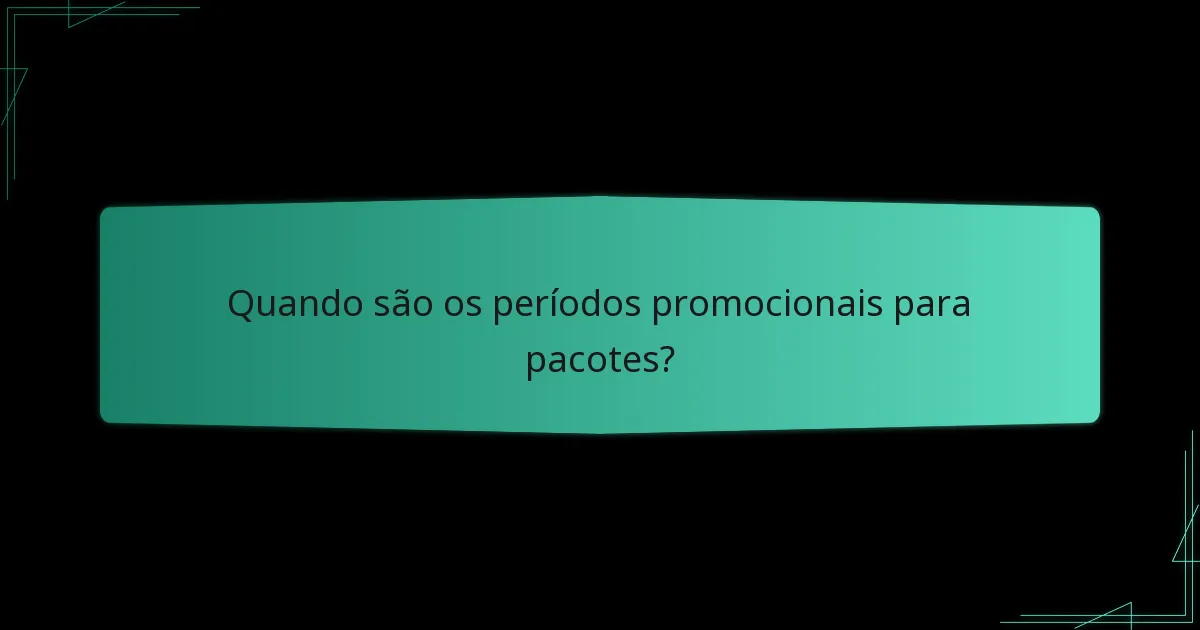 Como aceder a pacotes promocionais?